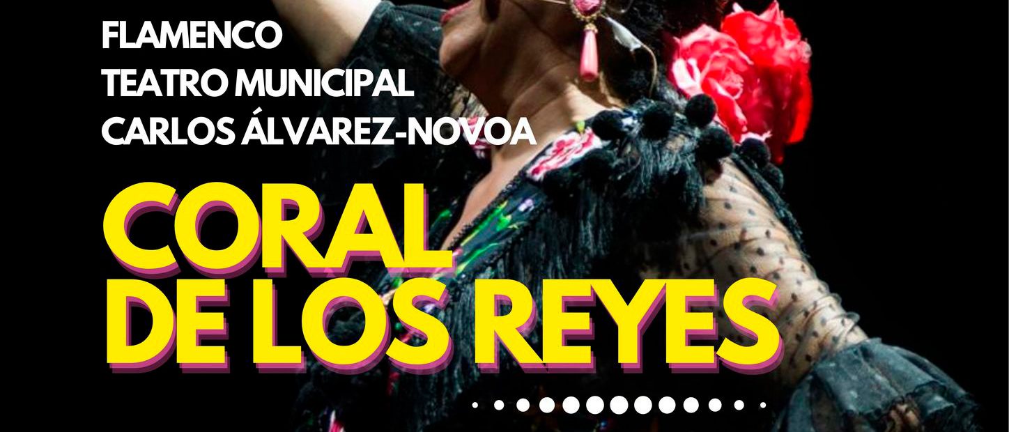 FLAMENCO EN EL TEATRO MUNICIPAL “CARLOS ÁLVAREZ-NOVOA”