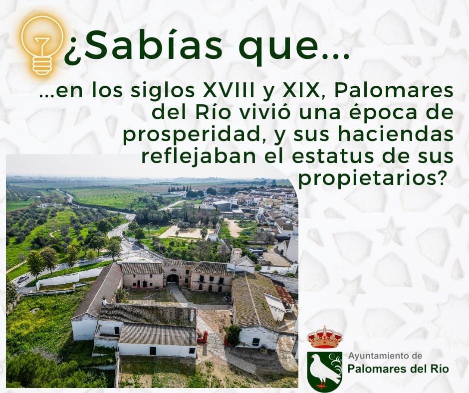 Historia y patrimonio: la herencia de las haciendas de Palomares del Río en los siglos XVIII y XIX