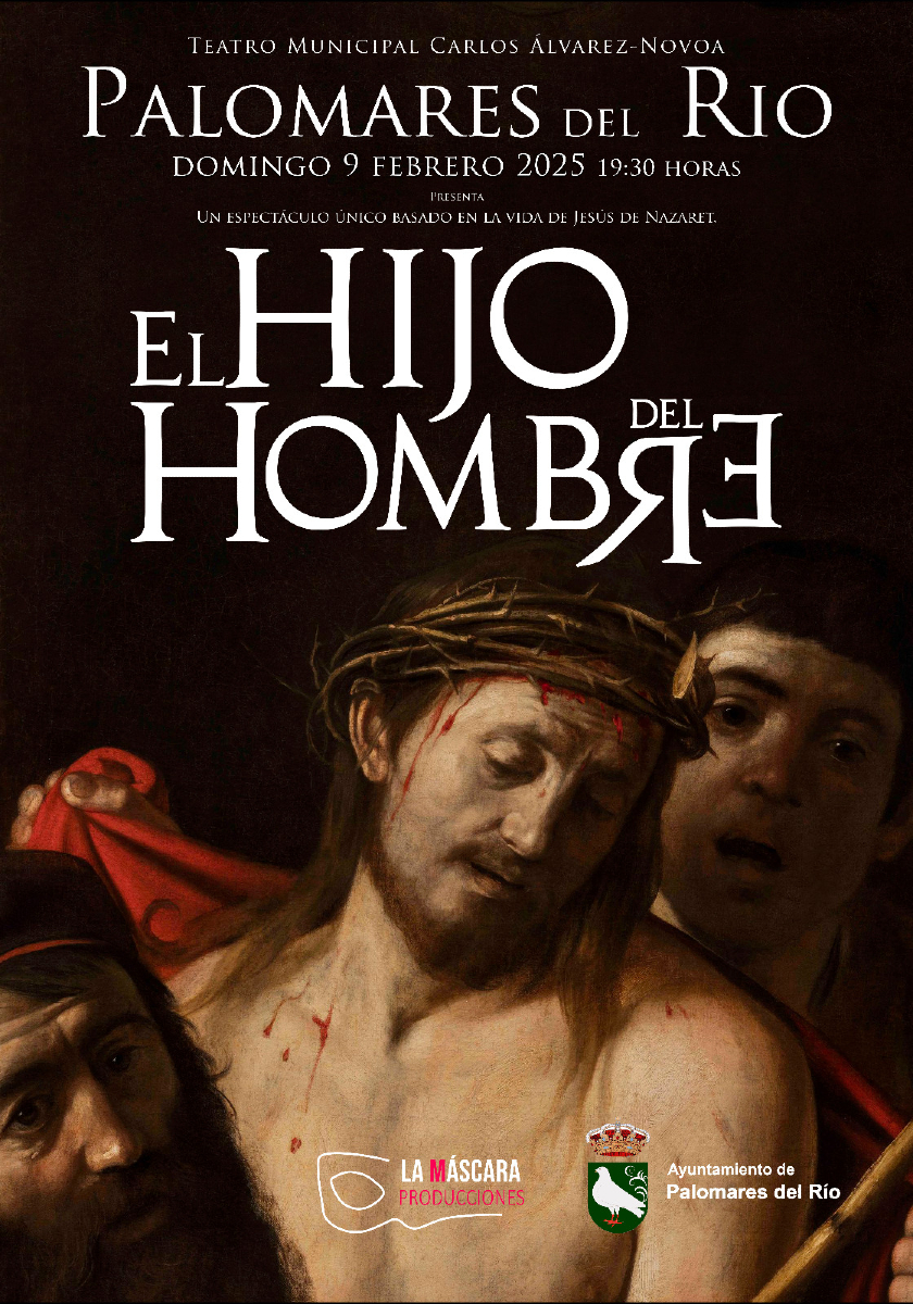 El Hijo del Hombre llega a Palomares del Río