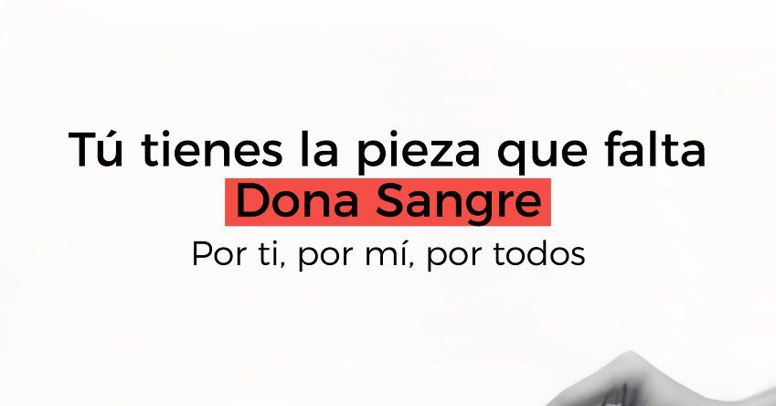 ¡Dona sangre, salva vidas!