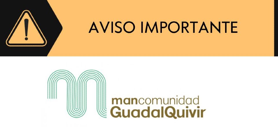 ¡Aviso importante de la Mancomunidad del Guadalquivir!