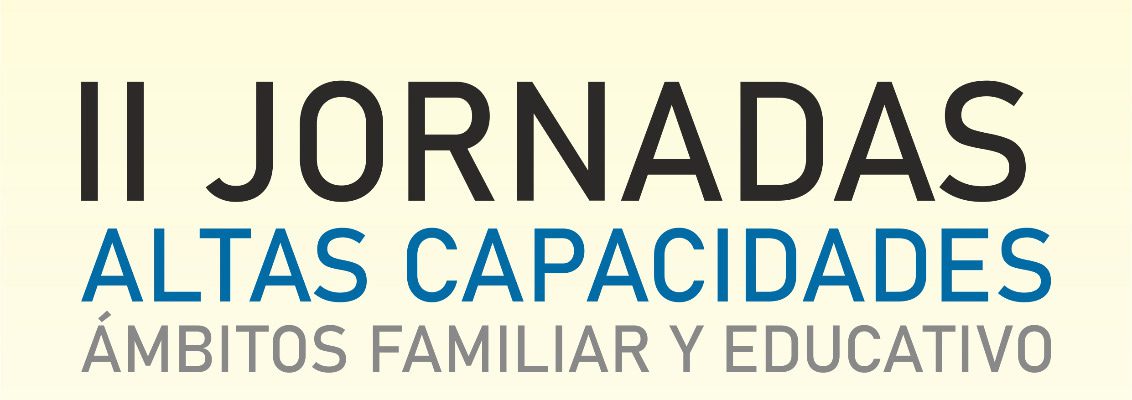 II Jornadas Altas Capacidades de Palomares del Río, ámbitos familiar y educativo