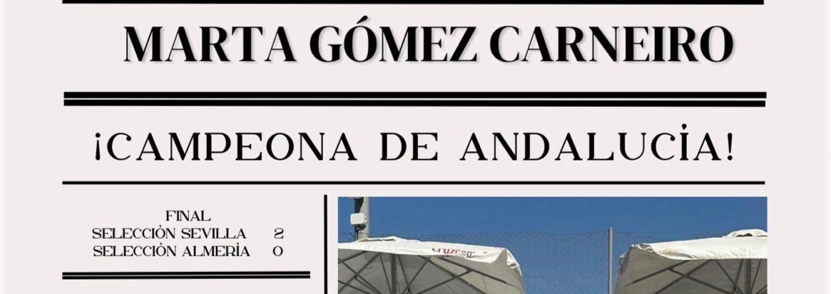 ¡Marta Gómez Carneiro, campeona de Andalucía!
