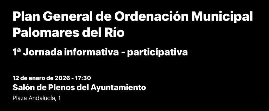El futuro de Palomares del Río se construye contigo