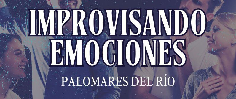 “Improvisando Emociones”: teatro inclusivo para el crecimiento personal en Palomares del Río